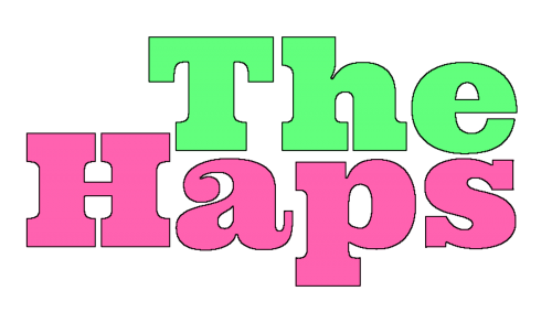 The Haps